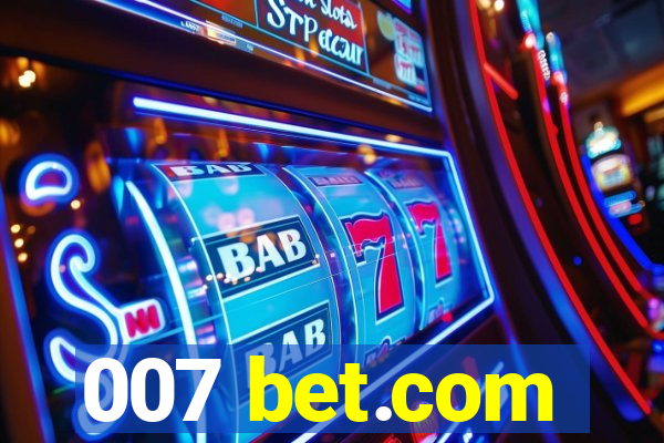 007 bet.com
